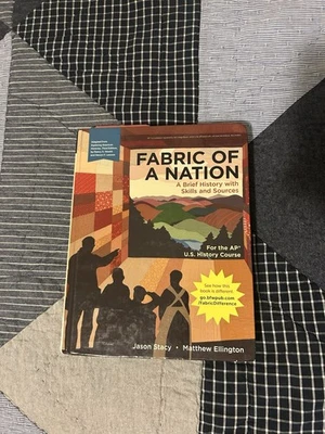 Fabric of a Nation AP U.S. HistoryTextbookStacyEllingtonHardcover 9781319195361 Foto 1 de 3
