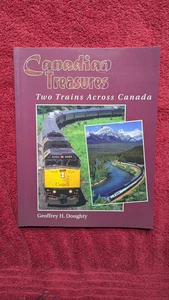 Canadian Treasures Zwei Züge durch Kanada von Geoffrey Doughty Softcover 2002 - Bild 1 von 3