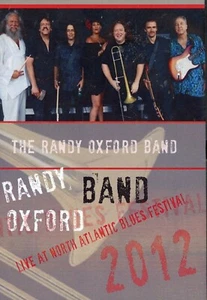 The Randy Oxford Band - Live North Atlantic Blues Festival (DVD) VERY GOOD - Imagen 1 de 2