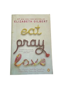 Eat Pray Love by Elizabeth Gilbert. Well Loved Condition - Imagen 1 de 8