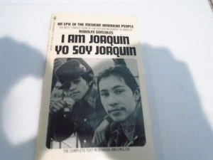 I am Joaquin yo soy Joaquin book Rodolfo “Corky” Gonzales - Picture 1 of 6