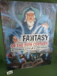 FANTASY OF THE 20TH CENTURY AN ILLUSTRATED HISTORY BY RANDY BROEKER LARGE HB - Bild 1 von 11