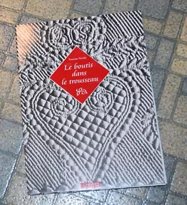 Book Le boutis dans le trousseau French pattern instructions making Boutis quilt - Foto 1 di 5