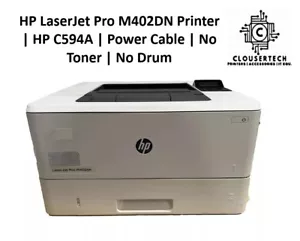 HP LaserJet Pro M402DN Printer | HP C594A | Power Cable | No Toner | No Drum - Picture 1 of 1