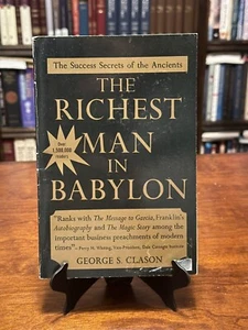 THE RICHEST MAN IN BABYLON: Success Secrets of the Ancients by George S. Clason - Picture 1 of 3