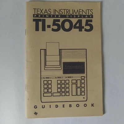1985 "TI Texas Instruments TI-5045" Printer Display Manual Guidebook  - Image 1 of 4