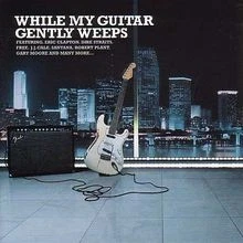 While My Guitar Gently Weeps von Various Artists | CD | Zustand sehr gut - Bild 1 von 2