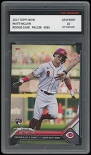 MATT MCLAIN 2023 TOPPS NOW 1ST GRADED 10 ROOKIE CARD RC #333 CINICINNATI REDS