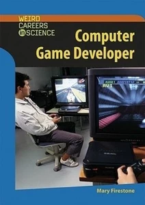 Mary Firestone Computer Game Developer (Hardback) Weird Careers in Science - Picture 1 of 1