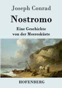 Nostromo: Eine Geschichte Von Der Meeresk?Ste - Picture 1 of 1