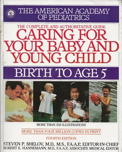 Caring for Your Baby and Young Child, Revised Edition: Birth to Age 5 - Foto 1 di 1