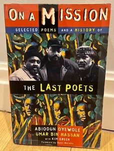 On a Mission: Selected Poems & History of LAST POETS Abiodun Oyewole SHIPS FAST - Picture 1 of 6