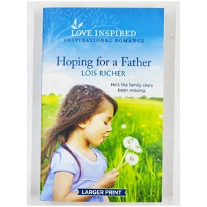 Hoping for a Father: The Calhoun Cowboys #1 by Lois Richer (2020, Large Print) - Picture 1 of 2