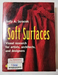 Soft Surfaces: Visual Research for Artists by Judy A Juracek 1999 CD is missing - Picture 1 of 5