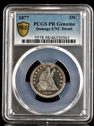 1877 Seated Liberty Quarter PCGS PR Genuine Damage-UNC Detail Cover