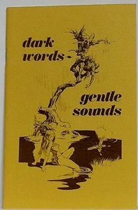 DARK WORDS, GENTLE SOUNDS Edited by Jon M. Harvey — Spectre Press, August, 1977 - Picture 1 of 6