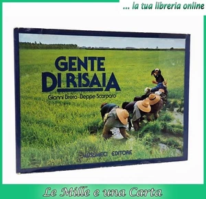 libro Gianni Brera fotografico Vercelli GENTE DI RISAIA Musumeci Editore 1981 - Imagen 1 de 5