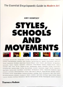 Styles, Schools and Movements: The Essential Encyclopaedic Guide To Modern Art - Picture 1 of 6