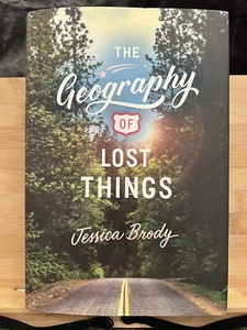 The Geography of Lost Things by Jessica Brody - Picture 1 of 7