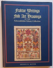 Pennsylvania German Folk Art Fraktur Book,Schwenkfelder Library, color illustrtd