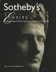 SOTHEBY’S EMPIRE Napoleon Bonaparte Art Furniture Auction Catalog 2003 - Imagen 1 de 1