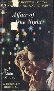 AFFAIR OF ONE NIGHT "'L Affair d 'une Nuit" by ALAIN MOURY BERKLEY PB 1960 - Picture 1 of 1