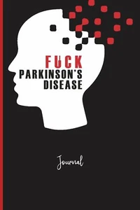 F*CK PARKINSONS DISEASE JOURNAL - Imagen 1 de 1