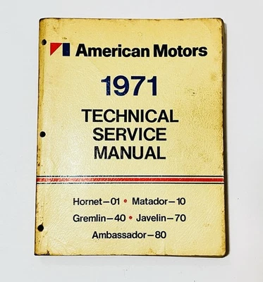 American Moters Corporation AMC 原始设备制造商 1971 年商店技术服务手册 — 第 1/4 张图片
