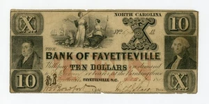 1850 $10 The Bank of Fayetteville - Fayetteville, NORTH CAROLINA Note - Picture 1 of 2