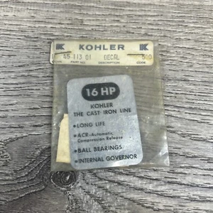 Calcomanía Kohler 45 113 01 para motor de hierro fundido de 16 HP pieza original como fabricante original - Imagen 1 de 6