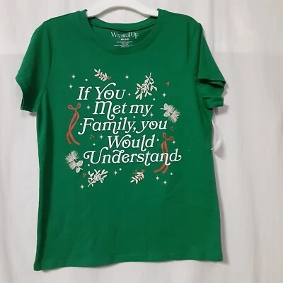 If You Met My Family You Would Understand Ladies' Crewneck T-Shirt Green XS - Image 1 of 4