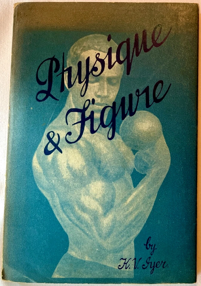 1940 K.V. Iyer Physique & Figure ~ Rare Signed Indian Bodybuilding Yoga Pioneer - Image 1 of 4