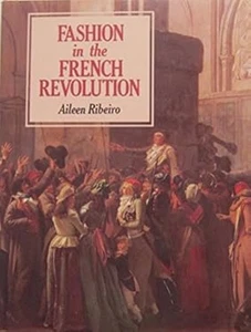 Fashion in the French Revolution Hardcover Aileen Ribeiro - Bild 1 von 2