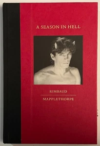 Season in Hell by Arthur Rimbaud (1998, Hardcover) Robert Mapplethorpe (1st Ed) - Imagen 1 de 7