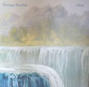 Teenage Fanclub - Here - 2016 Original Pressing