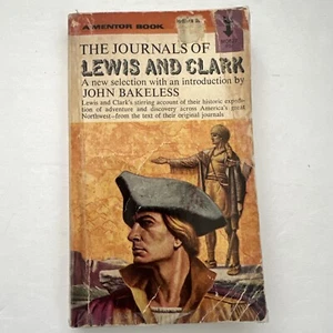 The Journals of Lewis and Clark With Intro From John Bakeless, 1964 PB. - Picture 1 of 3
