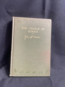 1927 The Charm Of Birds - Viscount Grey - Illustrated - Picture 1 of 15