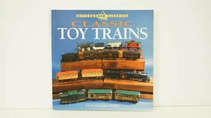 Classic Toy Trains Softcover Reference by Gerry and Janet Souter W3 - Picture 1 of 9