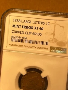 Flying Eagle Cent. 1858 large letter. mint error curved clip NGC XF 40 (#100688) - Picture 1 of 3