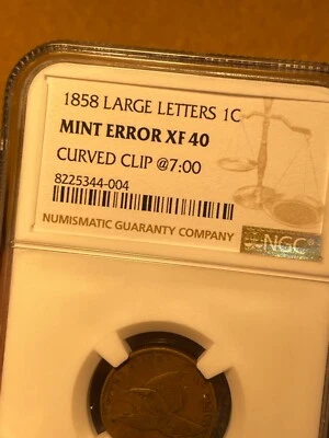 Flying Eagle Cent. 1858 large letter. mint error curved clip NGC XF 40 (#100688) - Image 1 of 3