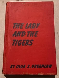 "The Lady and the Tigers" Olga S. Greenlaw Hardcover 1943 WWII Aviation - Picture 1 of 5