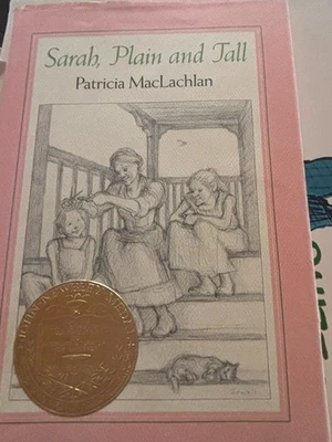 RARE SIGNED!  Sarah, Plain and Tall by Patricia MacLachlan Newberry VG+/VG+ - Image 1 of 4