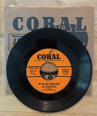 DOO WOP ROCK 45 7" THE MODERNAIRES NEW JUKEBOX SATURDAY NIGHT ON CORAL RECORDS - Image 1 of 2