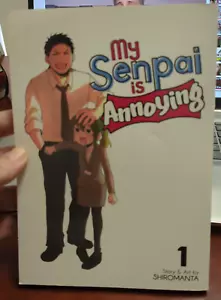 My Senpai Is Annoying Ser.: My Senpai Is Annoying Vol. 1 von Shiromanta (2020,... - Bild 1 von 3