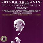 Arturo Toscanini Conducts Brahms: Ein Deutsches Requiem Op. 45 (CD)