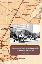 Sandy Grant Botswana: Choice and Opportunity (Paperback) (UK IMPORT)