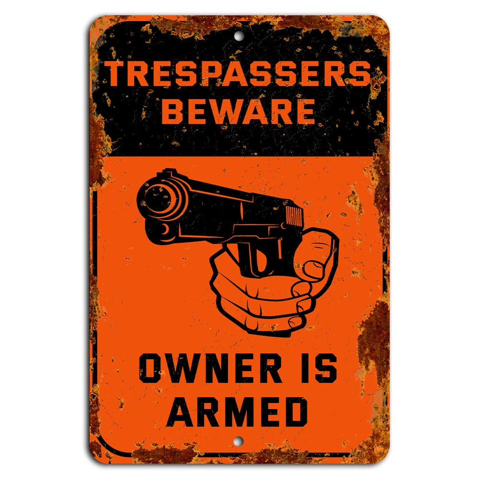 Trespassers Beware Owner is Armed Rustic Orange Sign - Home Security Decor - Image 1 of 1