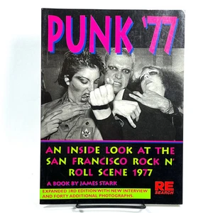 Punk '77: An Inside Look at the San Francisco Rock N' Roll Scene 1977, 3rd Ed - Picture 1 of 5