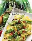 Vegan Food: Recipes & Preparation by Fraser, Saskia Book The Cheap Fast Free