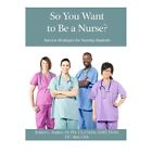 So You Want To Be A Nurse?: Success Strategies For Nurs - Paperback New Anders,
